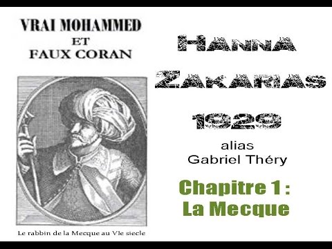 Hanna Zakarias - Vrai Mohamed et Faux Coran